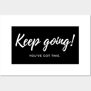 Keep going! Posters and Art